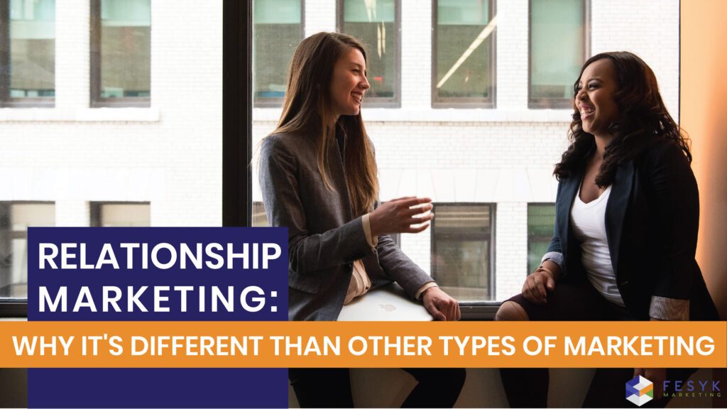 What is Relationship Marketing